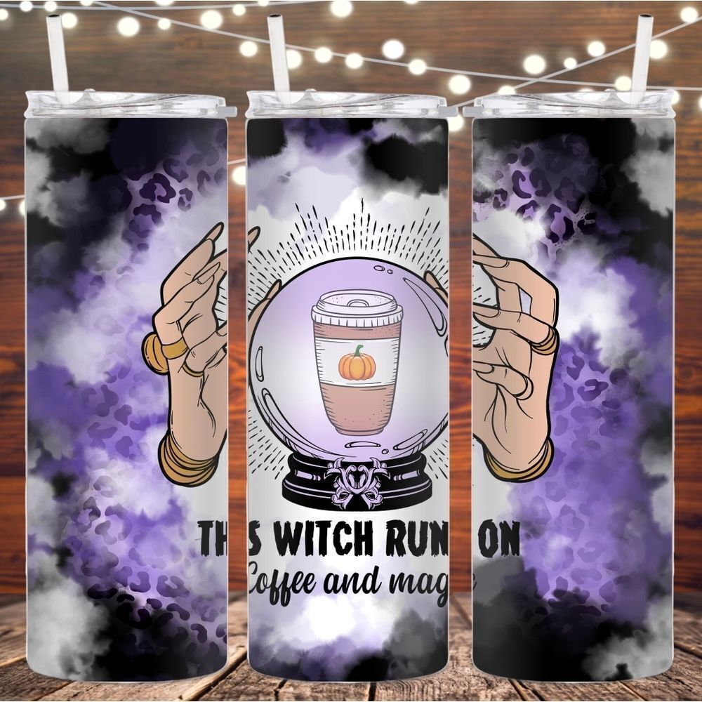 This witch runs on coffee and magic skinny metal 20 oz tumbler
